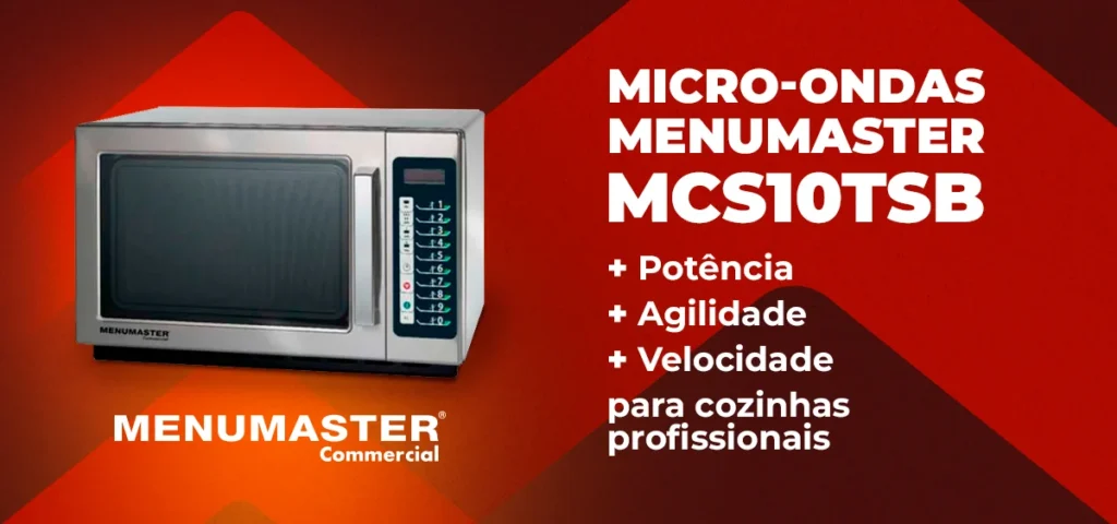 Micro-ondas comercial: essencial na cozinha pro
