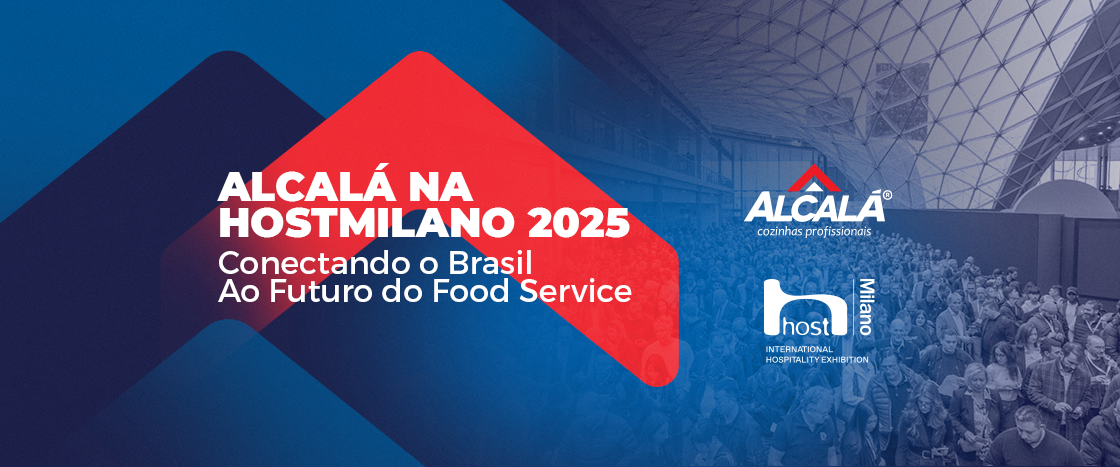 Alcalá na HostMilano 2025: Conectando o Brasil ao Futuro do Food Service